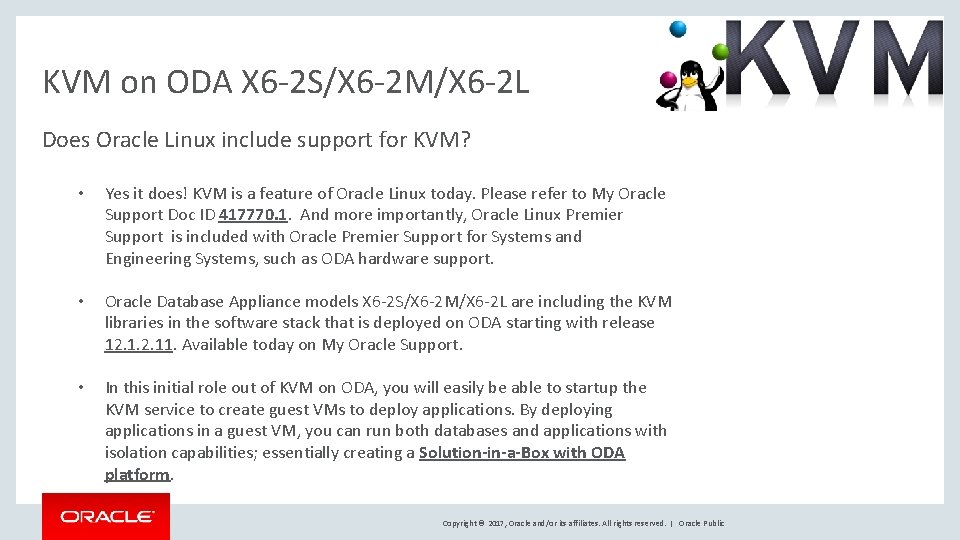 KVM on ODA X 6 -2 S/X 6 -2 M/X 6 -2 L Does KVM on ODA X 6 -2 S/X 6 -2 M/X 6 -2 L Does