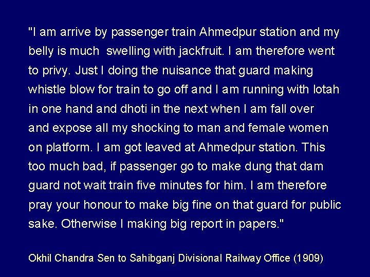 "I am arrive by passenger train Ahmedpur station and my belly is much swelling