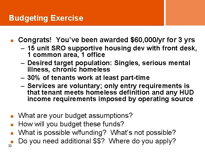 Budgeting Exercise n Congrats! You’ve been awarded $60, 000/yr for 3 yrs – 15