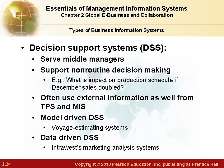 Essentials of Management Information Systems Chapter 2 Global E-Business and Collaboration Types of Business