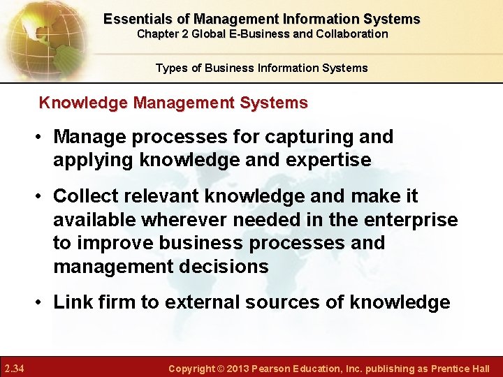 Essentials of Management Information Systems Chapter 2 Global E-Business and Collaboration Types of Business