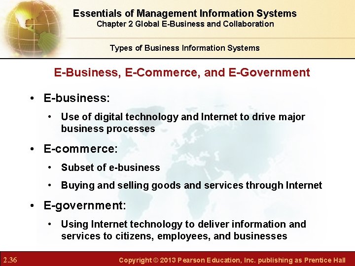 Essentials of Management Information Systems Chapter 2 Global E-Business and Collaboration Types of Business