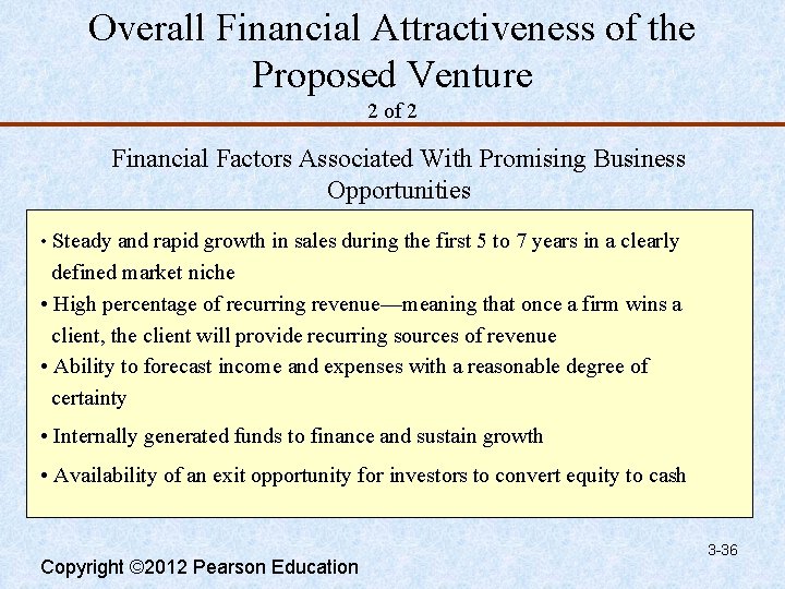 Overall Financial Attractiveness of the Proposed Venture 2 of 2 Financial Factors Associated With