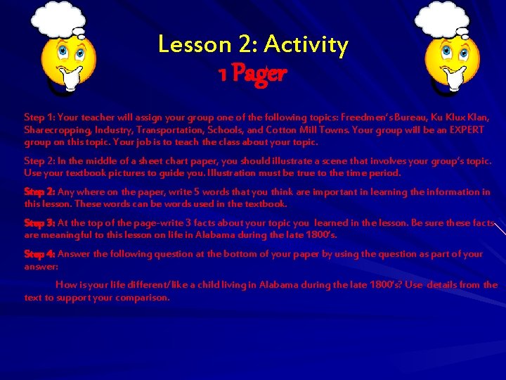 Lesson 2: Activity 1 Pager Step 1: Your teacher will assign your group one
