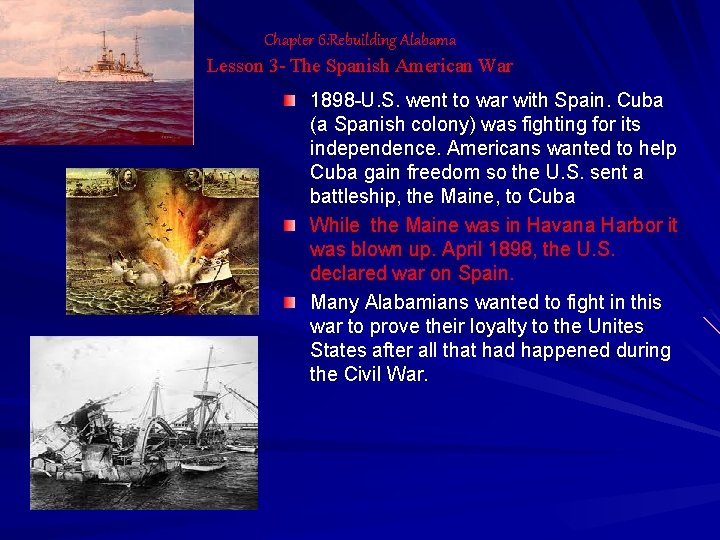 Chapter 6: Rebuilding Alabama Lesson 3 - The Spanish American War 1898 -U. S.