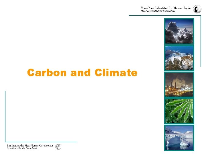 Carbon and Climate 