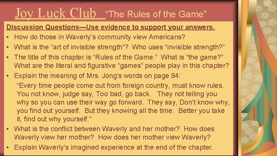 Joy Luck Club “The Rules of the Game” Discussion Questions—Use evidence to support your