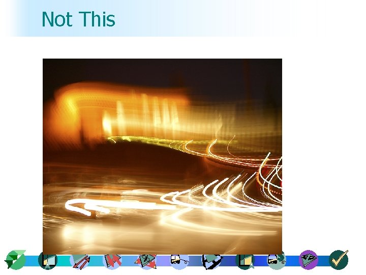 Not This 