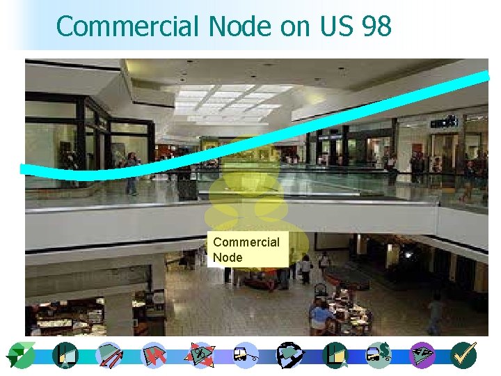 Commercial Node on US 98 Commercial Node 