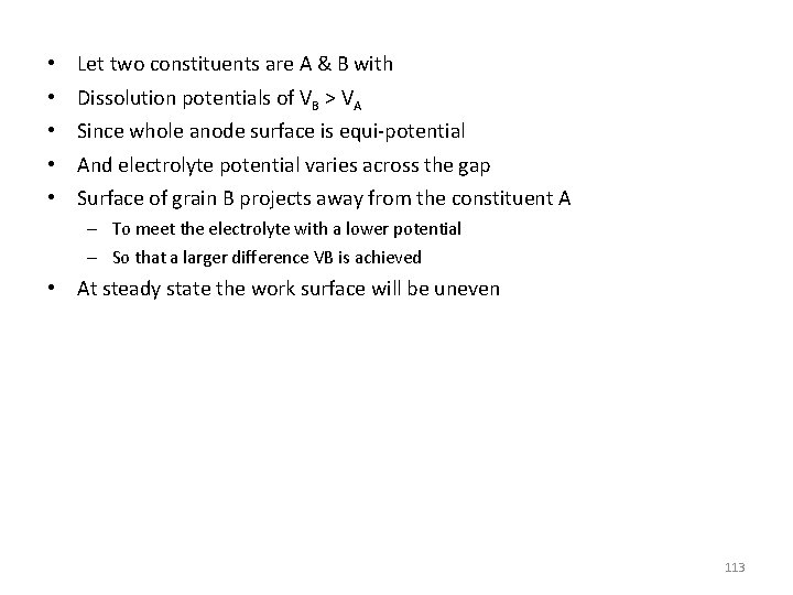  • • • Let two constituents are A & B with Dissolution potentials