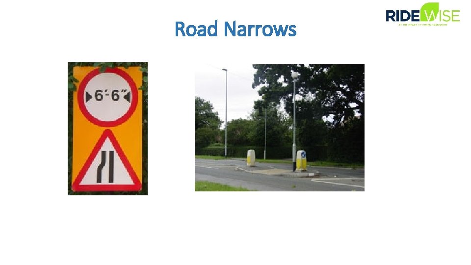 Road Narrows 