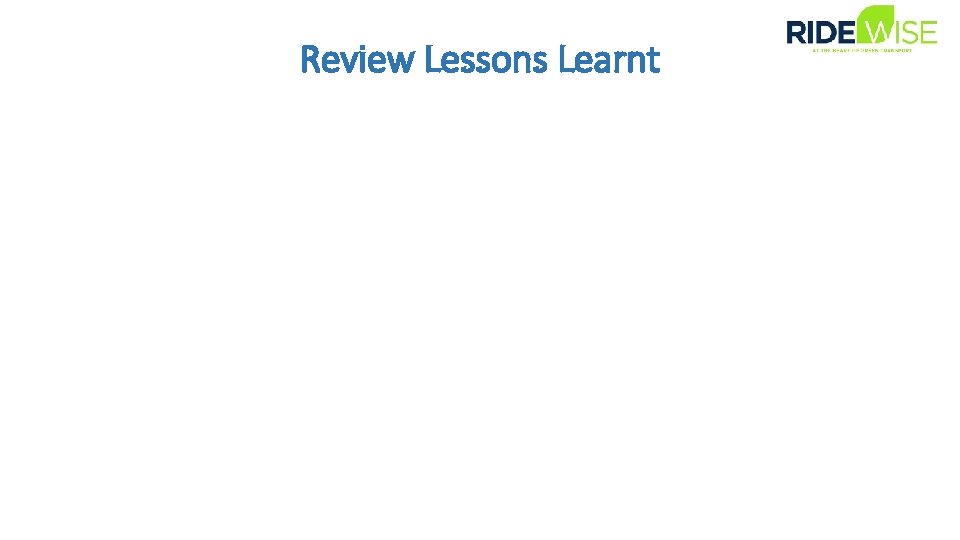 Review Lessons Learnt 