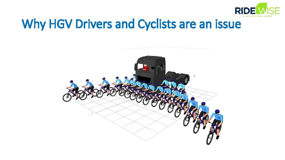 Why HGV Drivers and Cyclists are an issue 