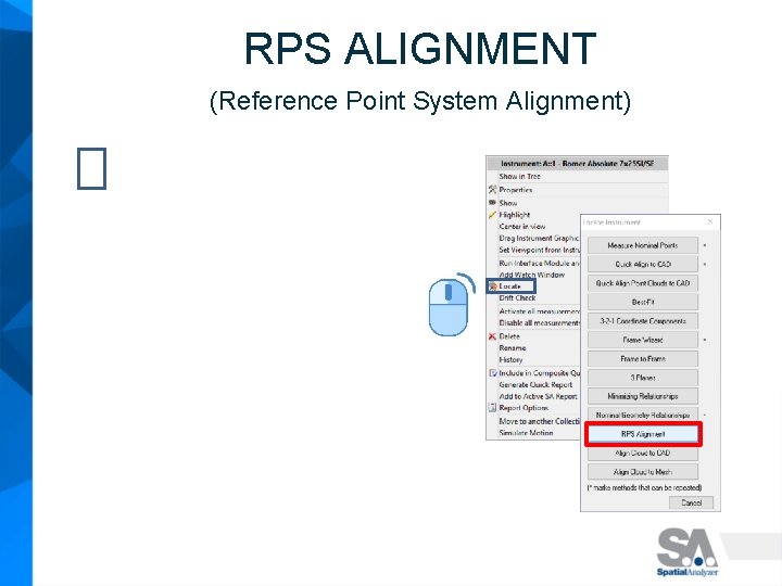 RPS ALIGNMENT (Reference Point System Alignment) 