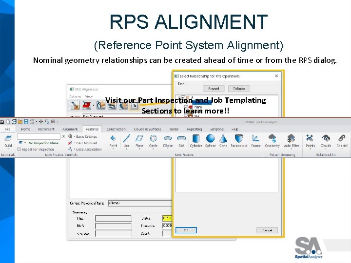 RPS ALIGNMENT (Reference Point System Alignment) Nominal geometry relationships can be created ahead of
