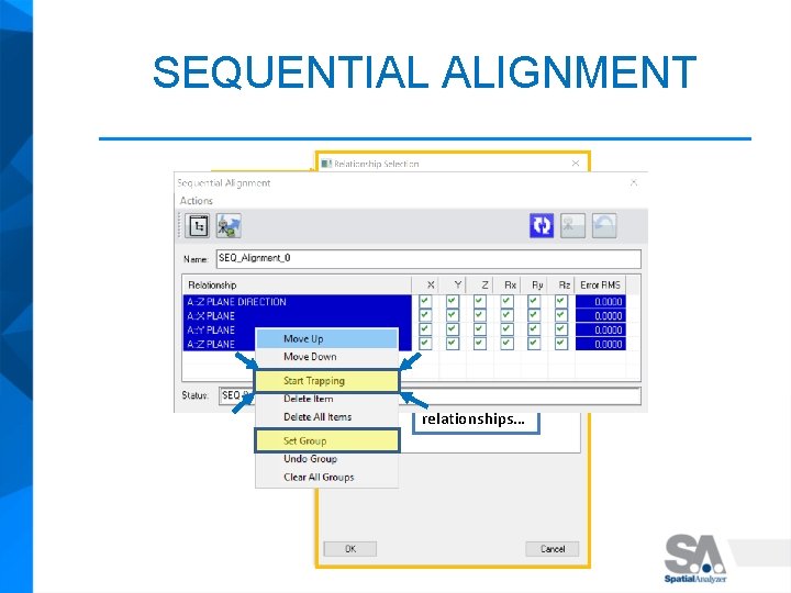 SEQUENTIAL ALIGNMENT Choose desired relationships… 