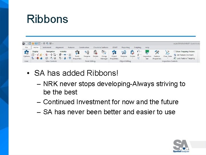 Ribbons • SA has added Ribbons! – NRK never stops developing-Always striving to be