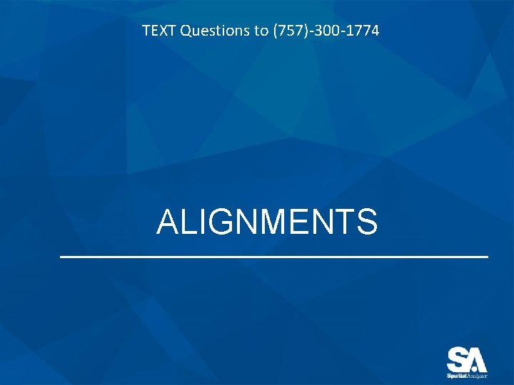 TEXT Questions to (757)-300 -1774 ALIGNMENTS 