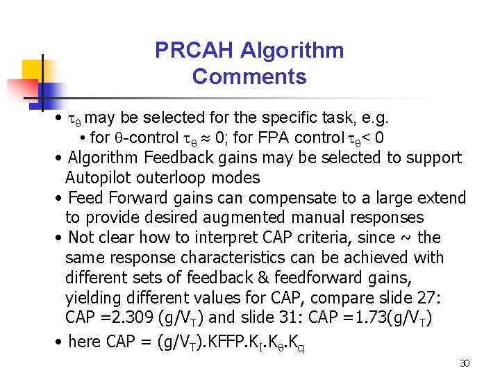 PRCAH Algorithm Comments • may be selected for the specific task, e. g. •