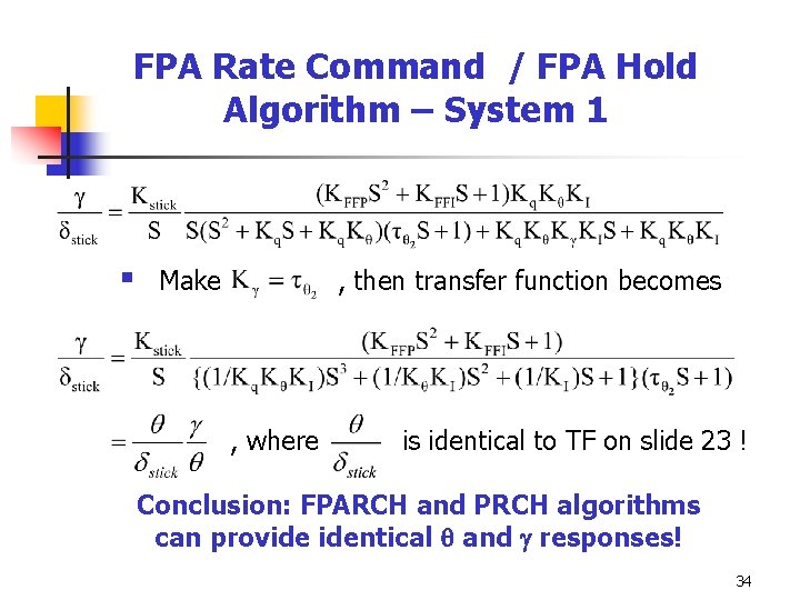 FPA Rate Command / FPA Hold Algorithm – System 1 § Make , then