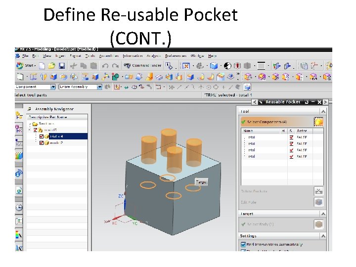 Define Re-usable Pocket (CONT. ) 