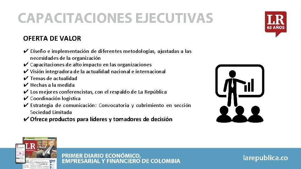 OFERTA DE VALOR ✔ Diseño e implementación de diferentes metodologías, ajustadas a las necesidades