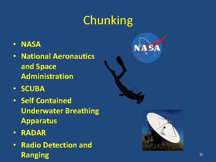 Chunking • NASA • National Aeronautics and Space Administration • SCUBA • Self Contained