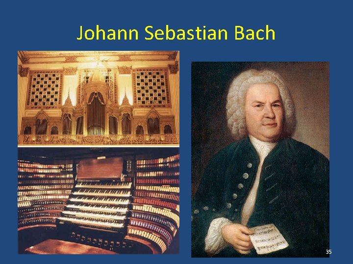 Johann Sebastian Bach 35 