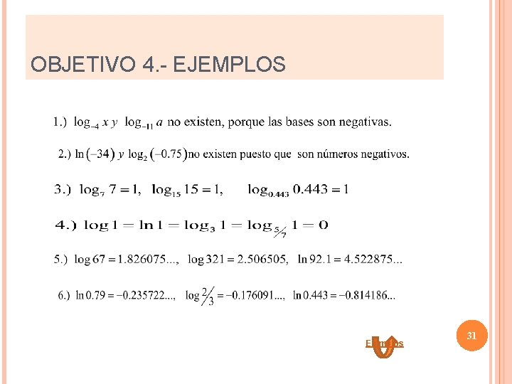 OBJETIVO 4. - EJEMPLOS Ejemplos 31 