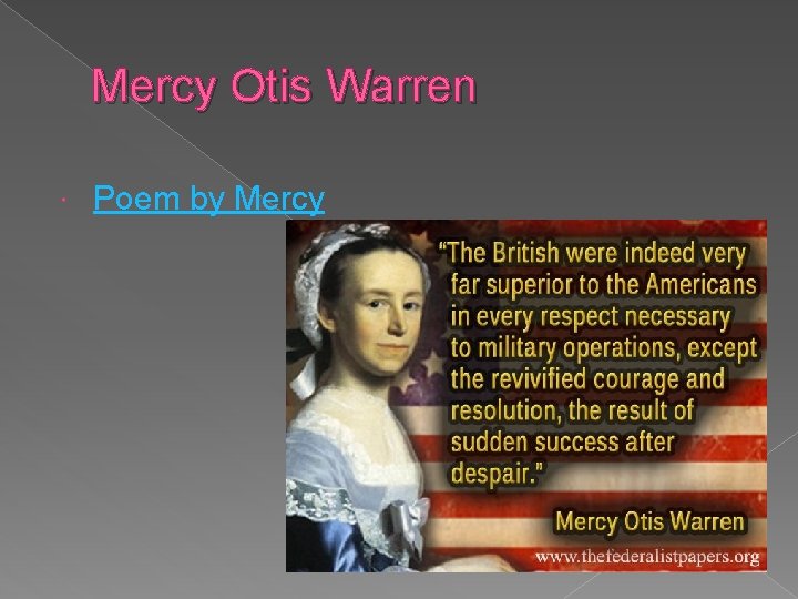 Mercy Otis Warren Poem by Mercy 
