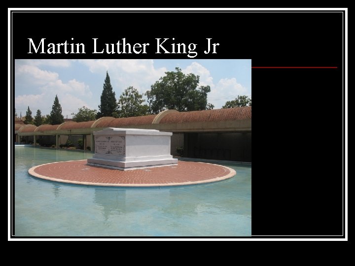 Martin Luther King Jr 