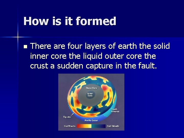 How is it formed n There are four layers of earth the solid inner