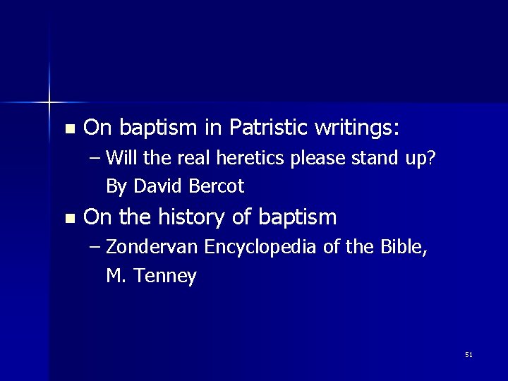 n On baptism in Patristic writings: – Will the real heretics please stand up?