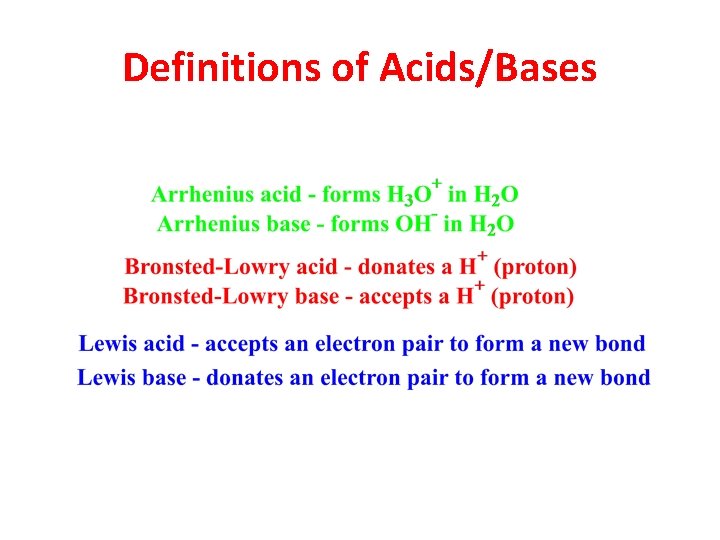 Definitions of Acids/Bases  Definitions of Acids/Bases