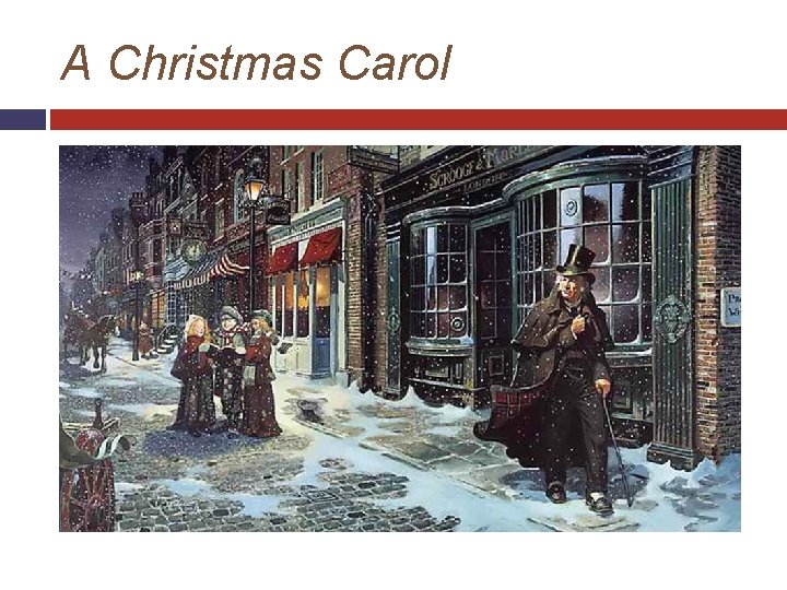 A Christmas Carol 