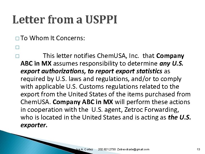 Letter from a USPPI � To Whom It Concerns: � � This letter notifies Letter from a USPPI � To Whom It Concerns: � � This letter notifies