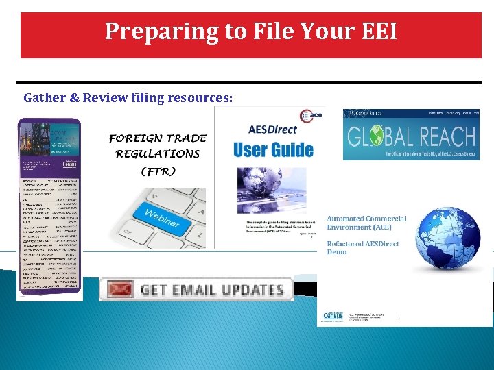 Preparing to File Your EEI Gather & Review filing resources: Preparing to File Your EEI Gather & Review filing resources: