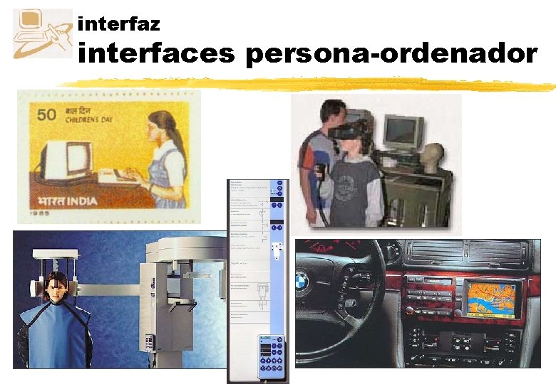 interfaz interfaces persona-ordenador 