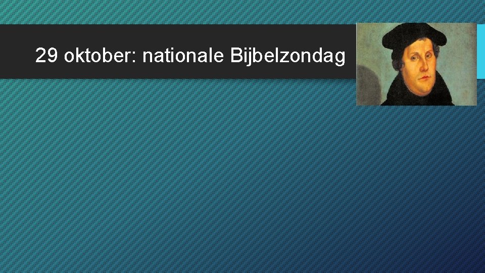 29 oktober: nationale Bijbelzondag 