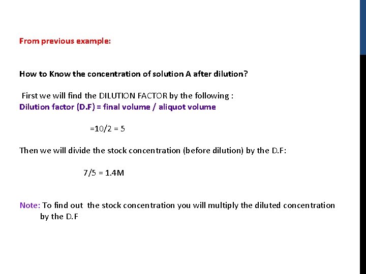 From previous example: How to Know the concentration of solution A after dilution? First