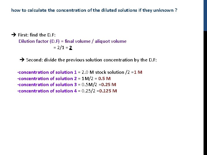 how to calculate the concentration of the diluted solutions if they unknown ? First: