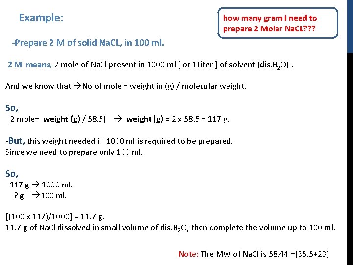 Example: how many gram I need to prepare 2 Molar Na. CL? ? ?