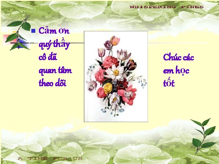 n Cảm ơn quý thầy cô đã quan tâm theo dõi Chúc các em