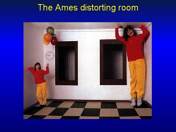 The Ames distorting room 