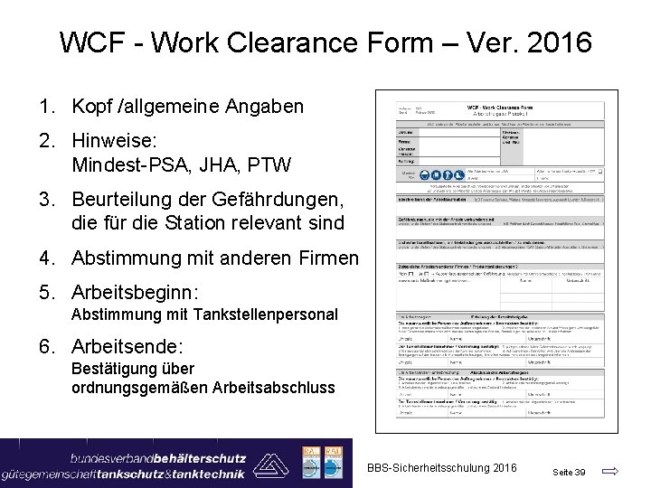 WCF - Work Clearance Form – Ver. 2016 1. Kopf /allgemeine Angaben 2. Hinweise: