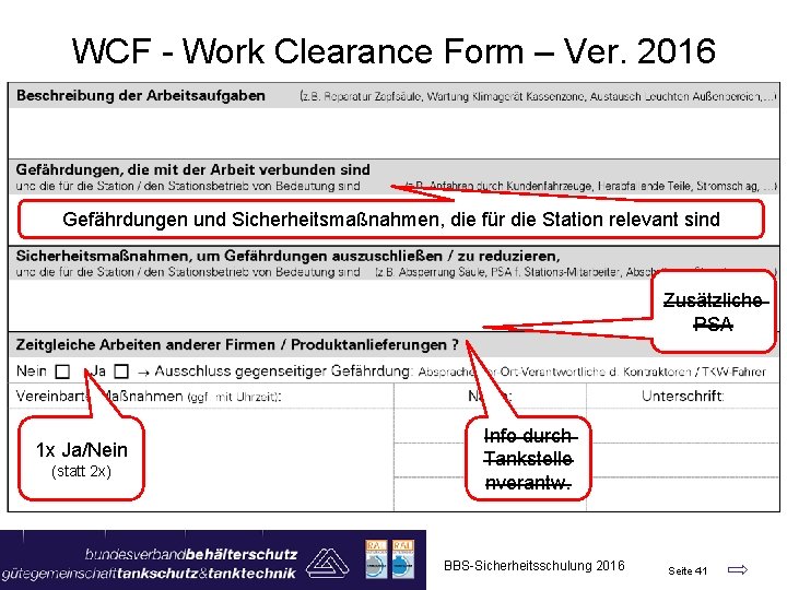 WCF - Work Clearance Form – Ver. 2016 Gefährdungen und Sicherheitsmaßnahmen, die für die