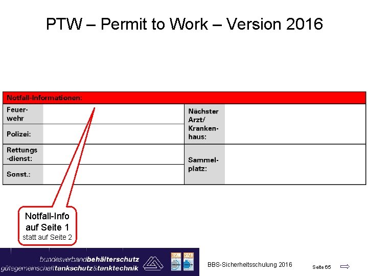 PTW – Permit to Work – Version 2016 Notfall-Info auf Seite 1 statt auf