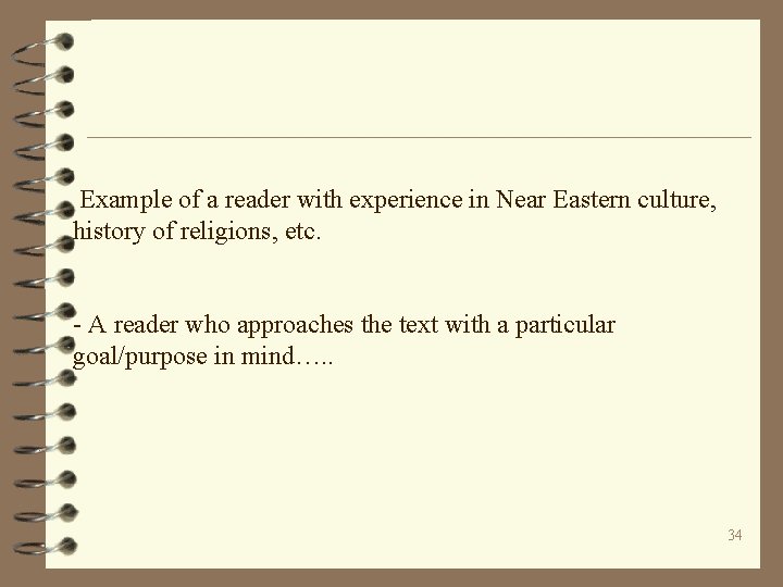 Example of a reader with experience in Near Eastern culture, history of religions, etc.
