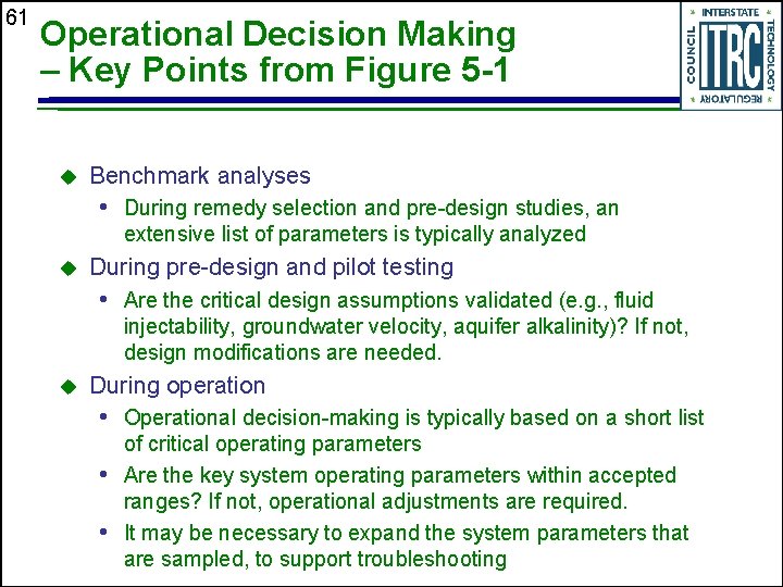 61 Operational Decision Making – Key Points from Figure 5 -1 u Benchmark analyses