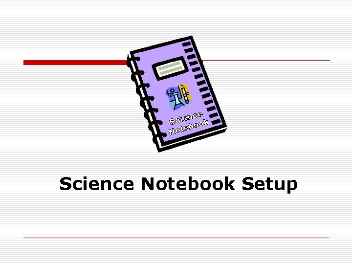 Science Notebook Setup 